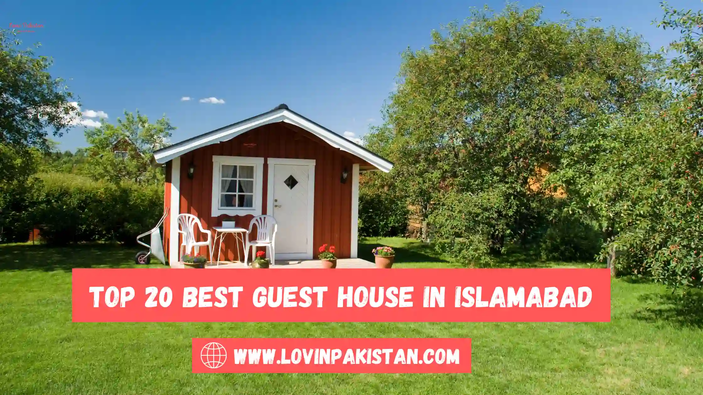 Top 20 Best Guest House in Islamabad