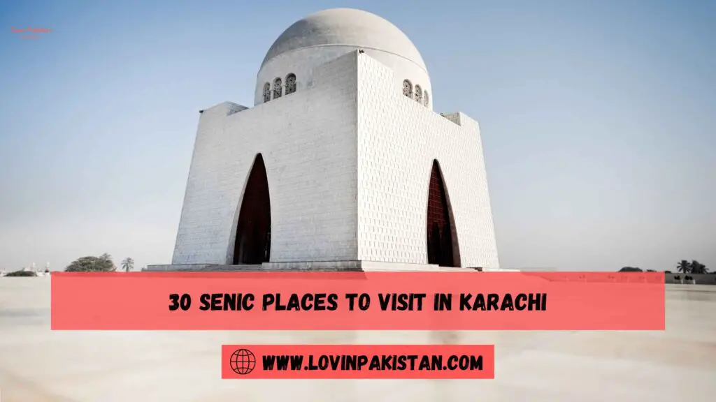 Places To Visit in Karachi