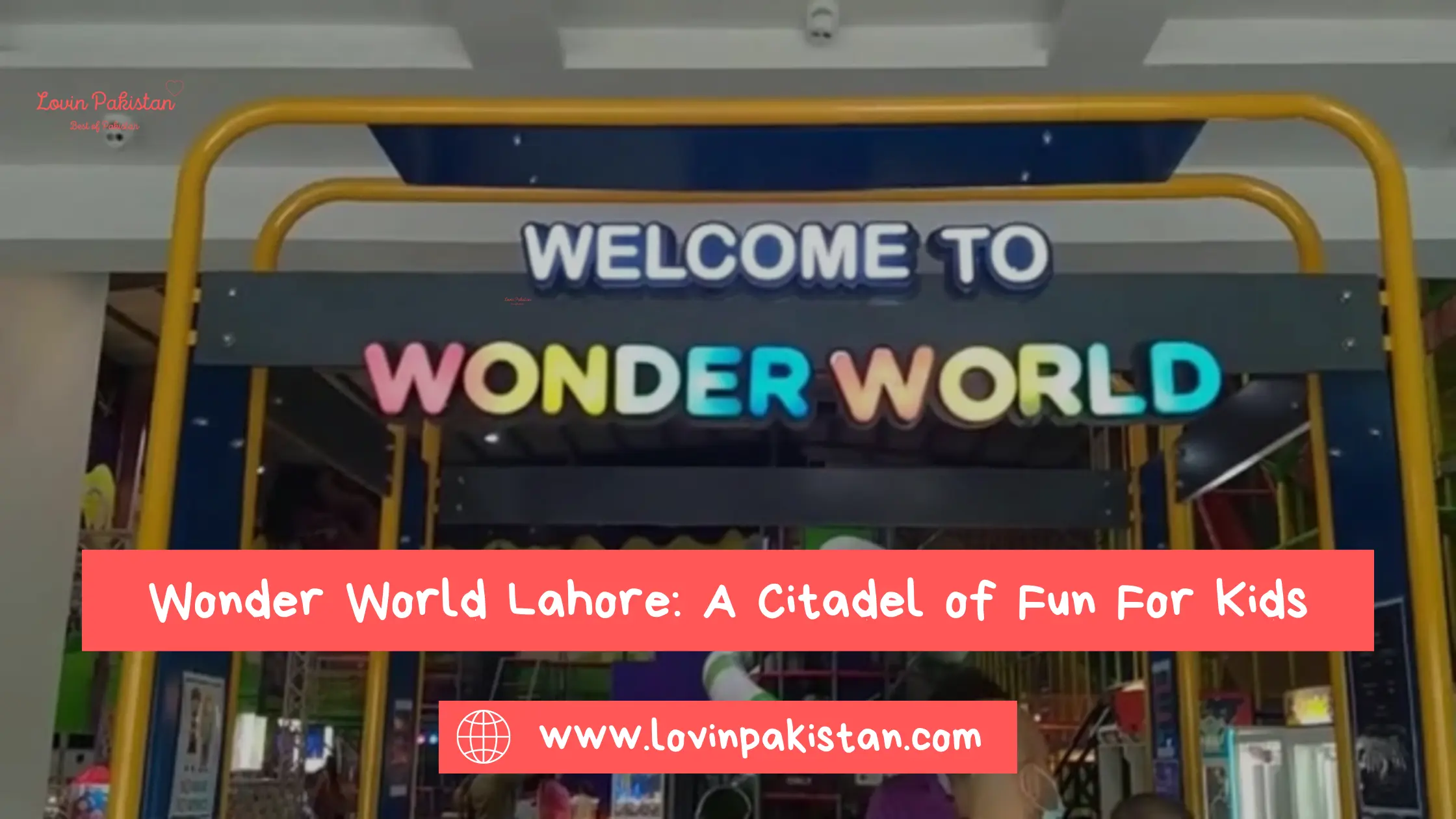 Wonder World Lahore