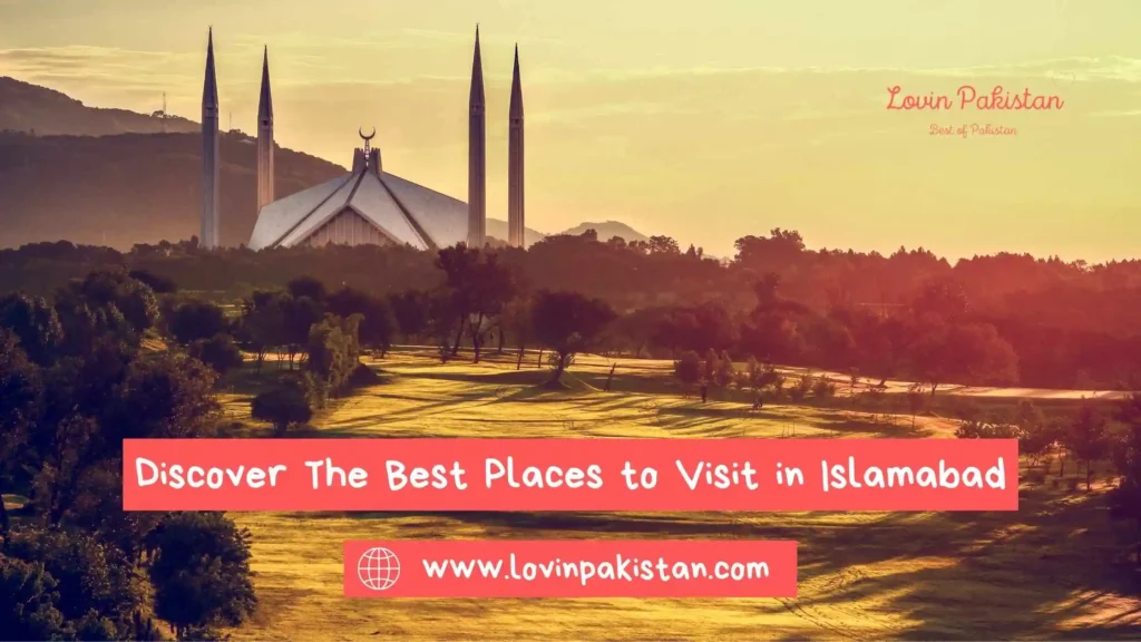 best places to visit in islamabad