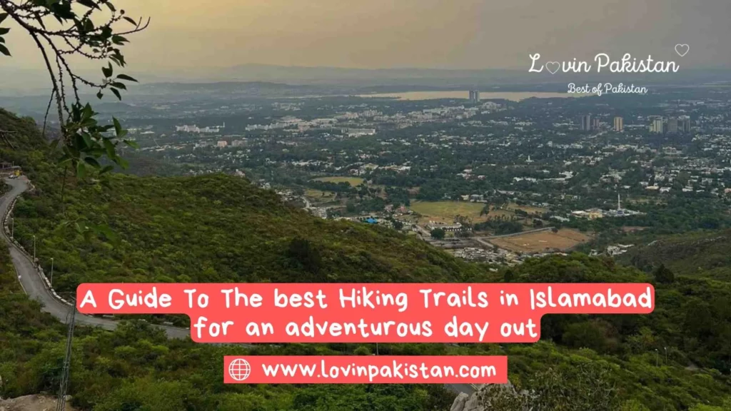 hiking trails in islamabad