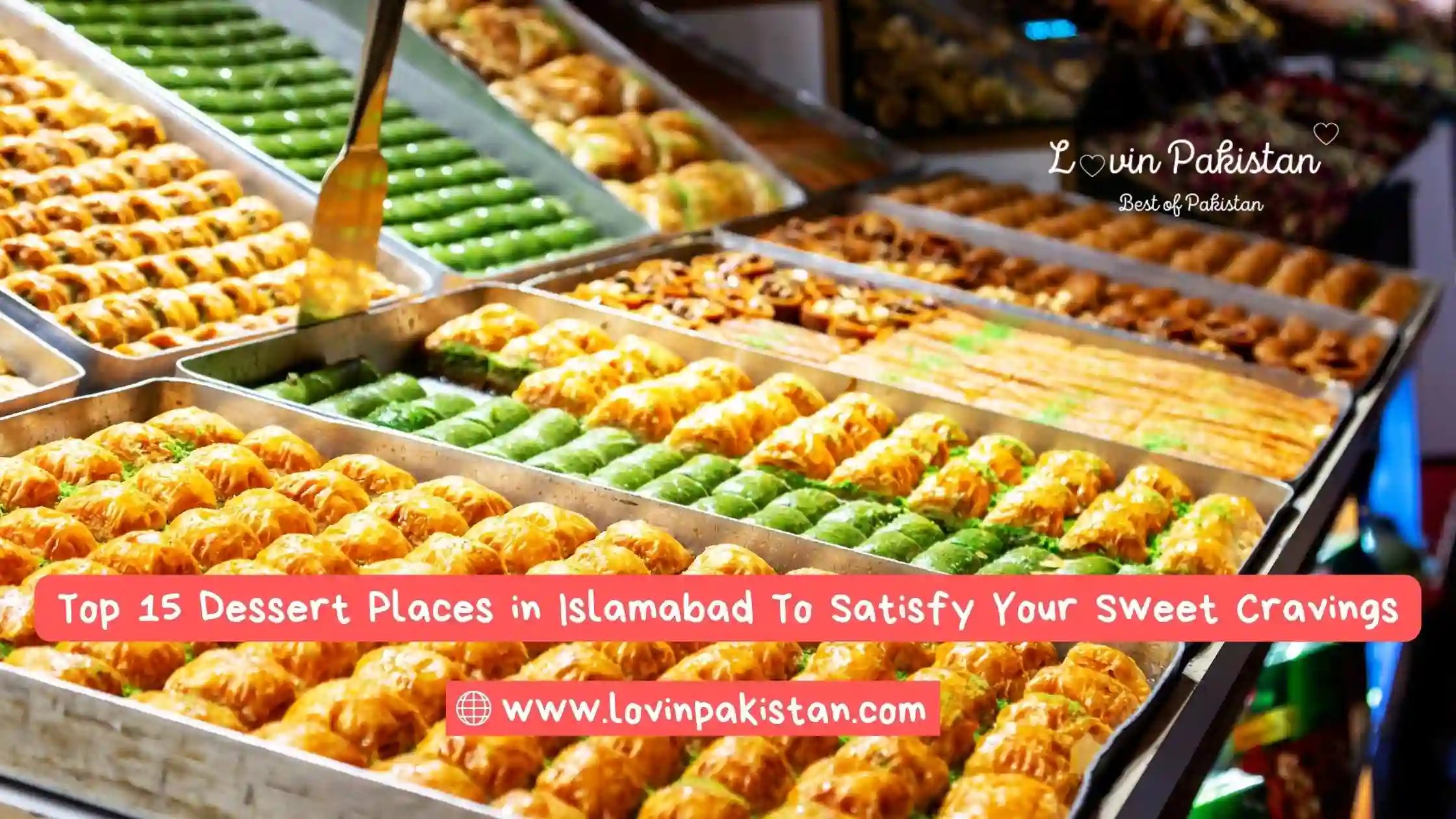 best dessert places in Islamabad